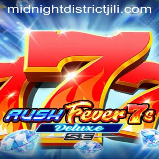 Exploring the Thrills of RushFever7sDeluxeSE in the MIDNIGHT DISTRICT